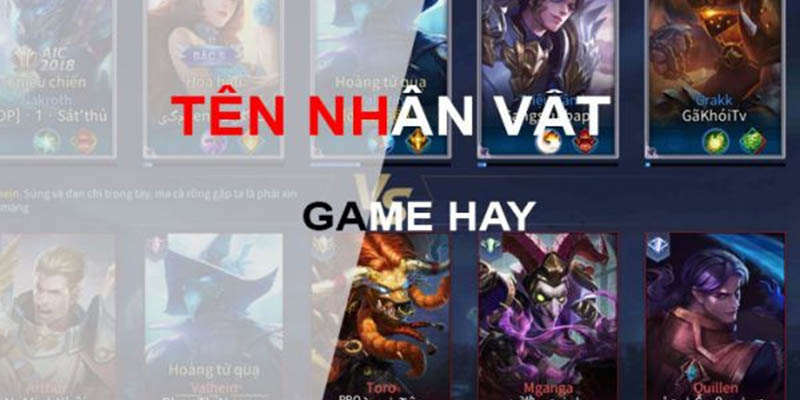 Gợi ý đặt tên nhân vật game ngầu chất cho nam