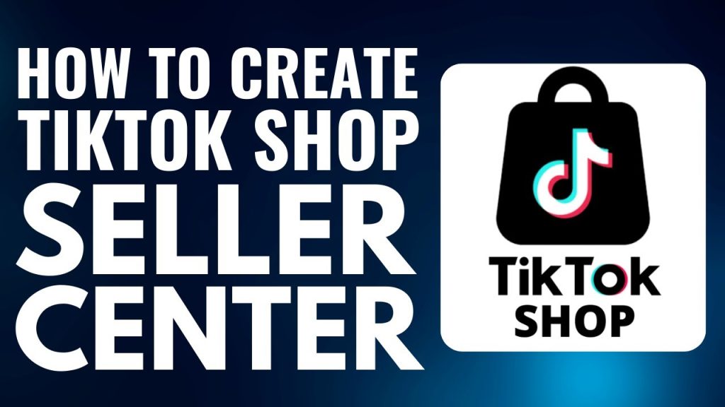 Tiktok Seller là gì? Khác gì TikTok Shop?