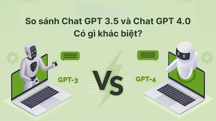 Chat gpt 4.0 - Ưu điểm nổi bật so với các phiên bản cũ Chat gpt 4.0 - Ưu điểm nổi bật so với các phiên bản cũ