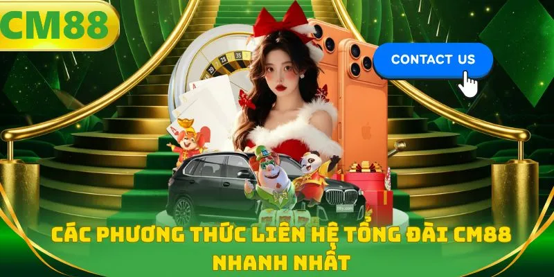 Các kênh liên hệ CM88 chính thức và an toàn