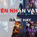 Gợi ý đặt tên nhân vật game ngầu chất cho nam