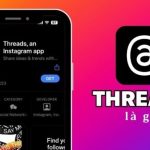 Threads là gì? Bức tranh tổng quan