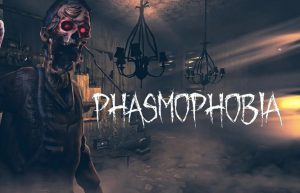 Phasmophobia: Game Kinh Dị Săn Ma Được Yêu Thích 2025