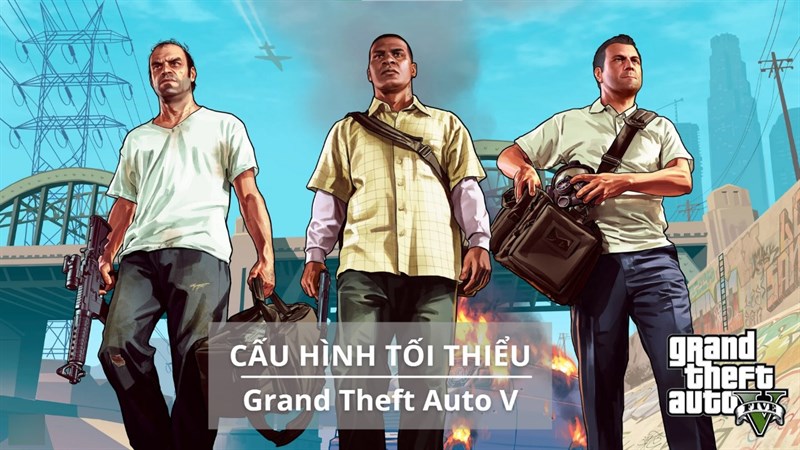 Grand Theft Auto V - Tổng quan về Grand Theft Auto V và sức hút mãnh liệt Grand Theft Auto V - Tổng quan về Grand Theft Auto V và sức hút mãnh liệt