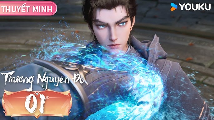 Thương Nguyên Đồ - Những nét độc đáo khiến Thương Nguyên Đồ thu hút triệu lượt xem Thương Nguyên Đồ - Những nét độc đáo khiến Thương Nguyên Đồ thu hút triệu lượt xem