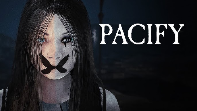 Pacify - Tổng quan về trò chơi kinh dị Pacify Pacify - Tổng quan về trò chơi kinh dị Pacify