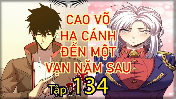 Cao võ hạ cánh đến một vạn năm sau - Nhân vật chính có đủ sức kéo mạch phim? Cao võ hạ cánh đến một vạn năm sau - Nhân vật chính có đủ sức kéo mạch phim?