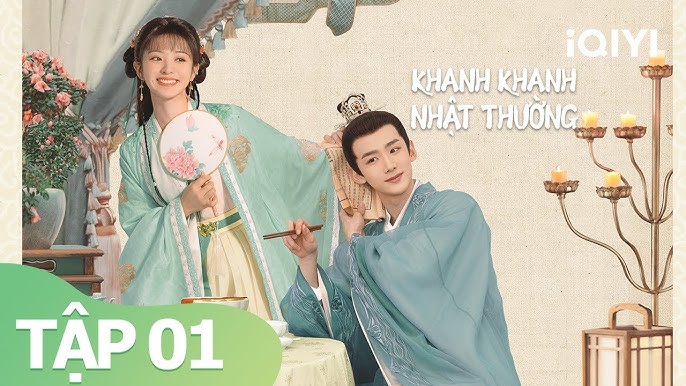 Khanh khanh nhật thường - Cốt truyện mở ra chậm mà vẫn cuốn Khanh khanh nhật thường - Cốt truyện mở ra chậm mà vẫn cuốn