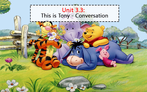 Tiếng anh lớp 3 - Mục tiêu phù hợp cho trẻ mới làm quen Tiếng anh lớp 3 - Mục tiêu phù hợp cho trẻ mới làm quen