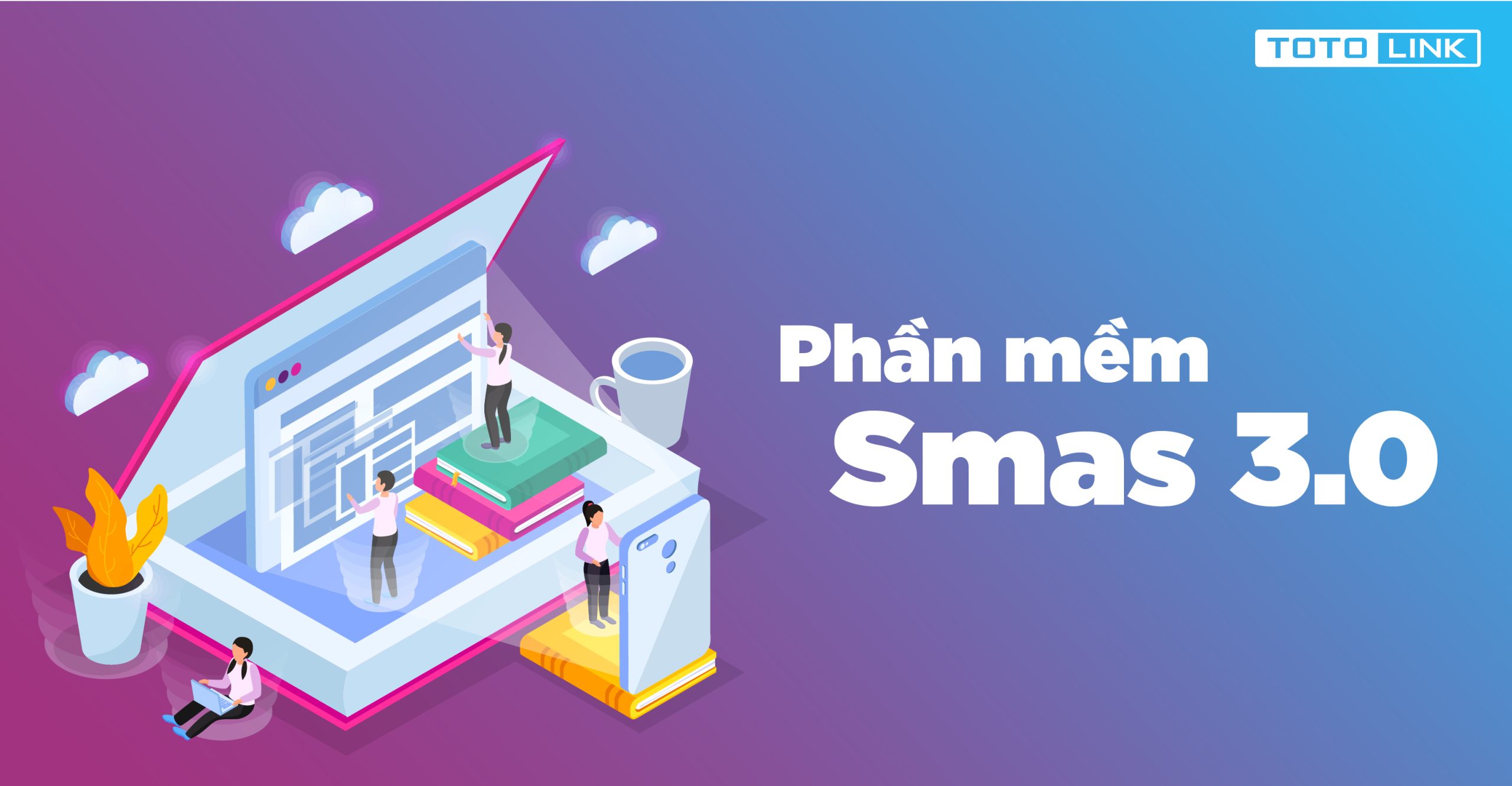 Smas 4.0 - Khái niệm tổng quan Smas 4.0 - Khái niệm tổng quan
