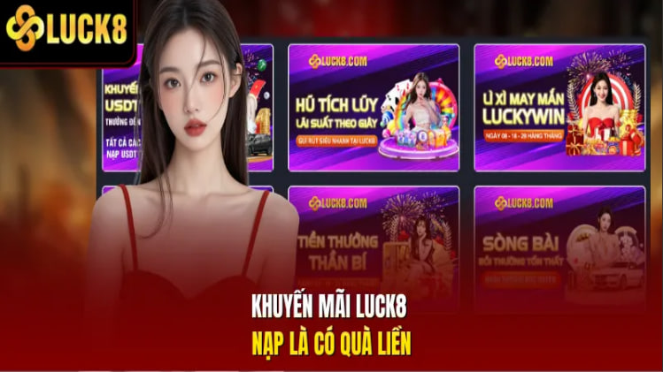 Bí Mật Giúp Cao Thủ Bào Trọn Gói Khuyến Mãi Luck8 Không Sót Một Đồng