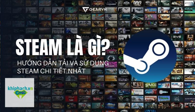 Steam - Cách tải và cài đặt Steam trên máy tính Steam - Cách tải và cài đặt Steam trên máy tính