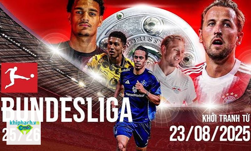 Bundesliga - Bundesliga là gì và vì sao giải đấu hấp dẫn? Bundesliga - Bundesliga là gì và vì sao giải đấu hấp dẫn?