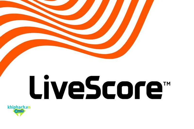 Livescore - Thiết lập nhanh cho người mới Livescore - Thiết lập nhanh cho người mới