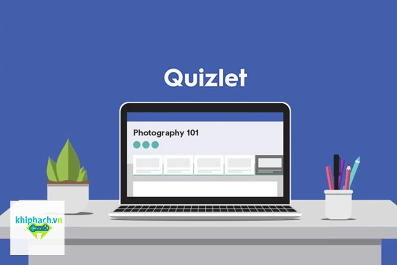 Quizlet - Các tính năng ôn tập nên tận dụng Quizlet - Các tính năng ôn tập nên tận dụng
